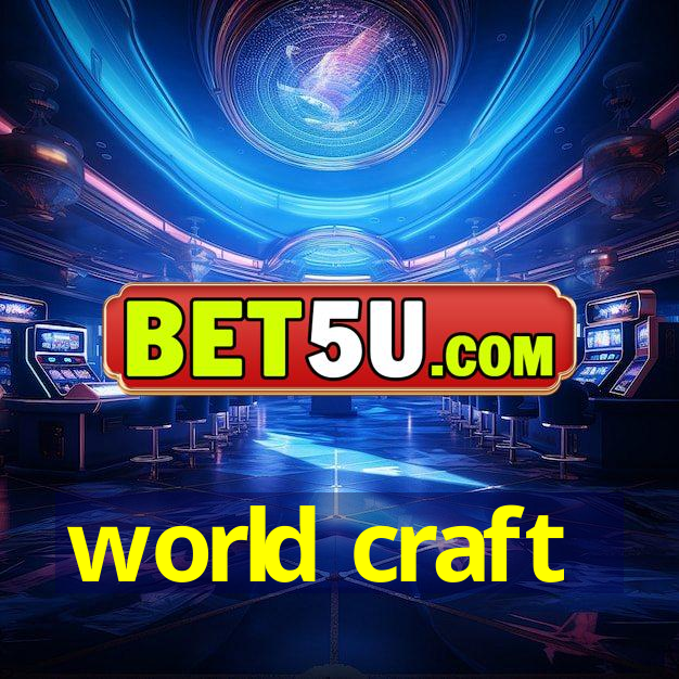 world craft